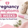 Pregnancy Symptoms 5 Weeks