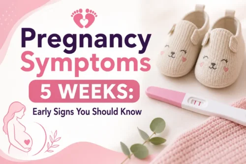 Pregnancy Symptoms 5 Weeks