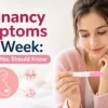 Pregnancy Symptoms First Week